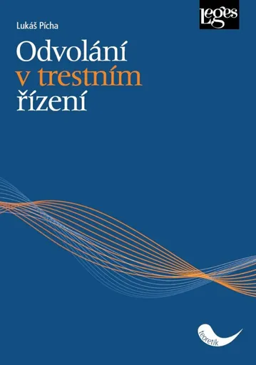 Odvolání v trestním řízení - Lukáš Pícha