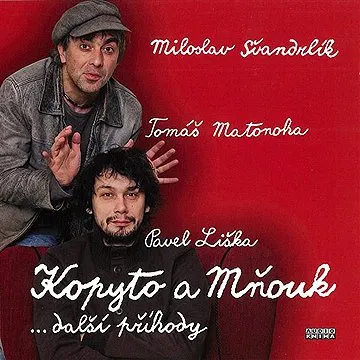 Kopyto a Mňouk ...další příhody