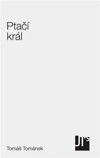 Ptačí král - Tomáš Tománek