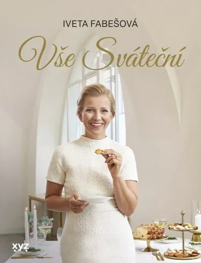 Vše sváteční - Iveta Fabešová, Marie Sandtnerová