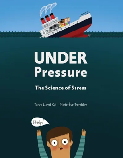 Under Pressure - Tanya Lloyd Kyi