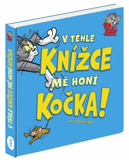 V téhle knížce mě honí kočka - Tom & Jerry - Bird Benjamin