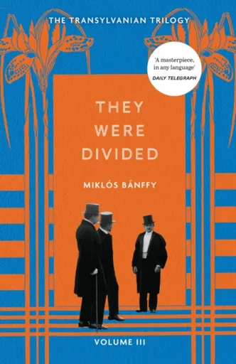 They Were Divided - Miklos Banffy