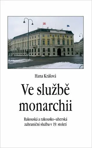 Ve službě monarchii - Králová Hana