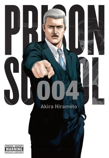 Prison School, Vol. 4 - Akira Hiramoto