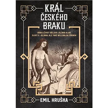 Král českého braku (978-80-278-0091-9)