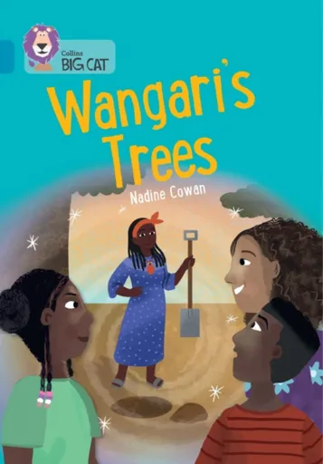 Wangari's Trees - Nadine Cowan