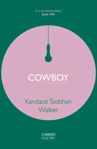 Cowboy - Kandace Siobhan Walker