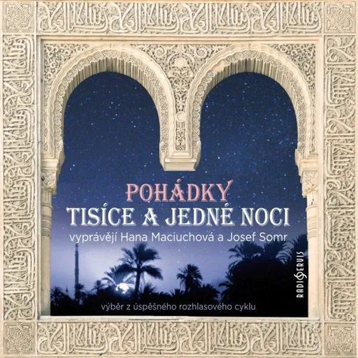 Pohádky tisíce a jedné noci - František Hrubín - audiokniha