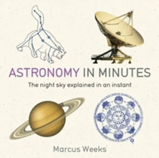 Astronomy in Minutes - Giles Sparrow