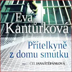 Přítelkyně z domu smutku