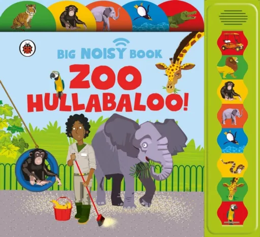 Zoo Hullabaloo! Ladybird Big Noisy Book - Jaclyn Crupi