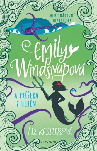 Emily Windsnapová 2: Emily Windsnapová a príšera z hlbín - Liz Kesslerová