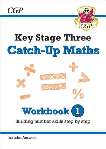 KS3 Maths Catch-Up Workbook 1 (with Answers) - CGP Books