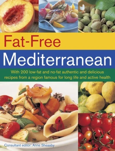 Fat Free Mediterranean - Anne Sheasby