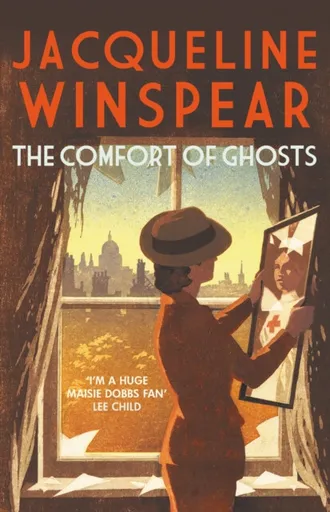 The Comfort of Ghosts - Jacqueline Winspear