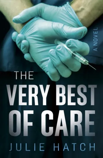 The Very Best of Care - Julie Hatch