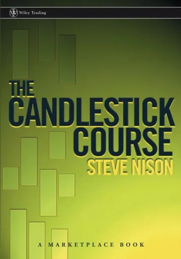 The Candlestick Course - Steve  Nison
