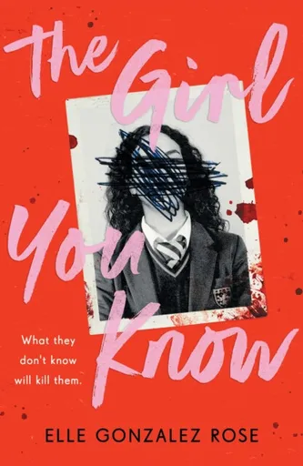 The Girl You Know - Elle Gonzalez Rose