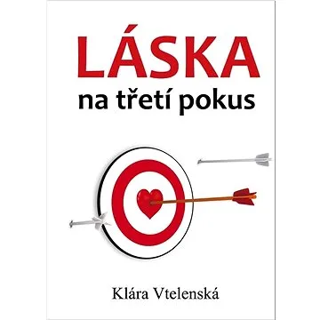 Láska na třetí pokus (978-80-7666-037-3)