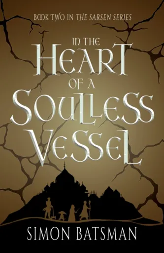 In the Heart of a Soulless Vessel - Simon Batsman