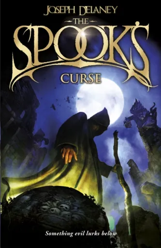 The Spook's Curse - Joseph Delaney