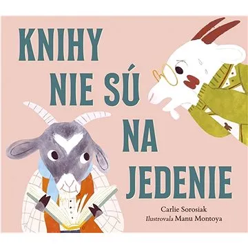 Knihy nie sú na jedenie (978-80-551-8329-9)