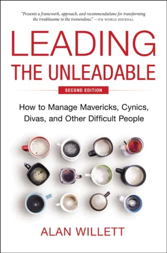 Leading the Unleadable Second Edition - Alan Willett