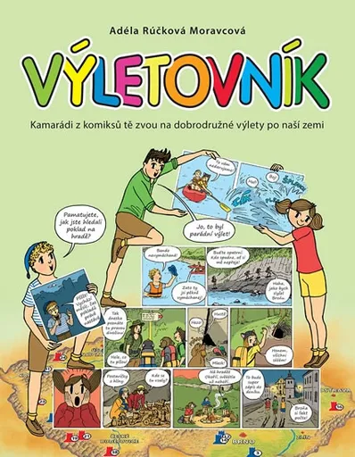 Výletovník - Kamarádi z komiksů tě zvou - Rúčková Moravcová Adéla