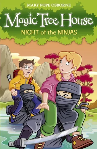 Magic Tree House 5: Night of the Ninjas - Osborne Mary Pope