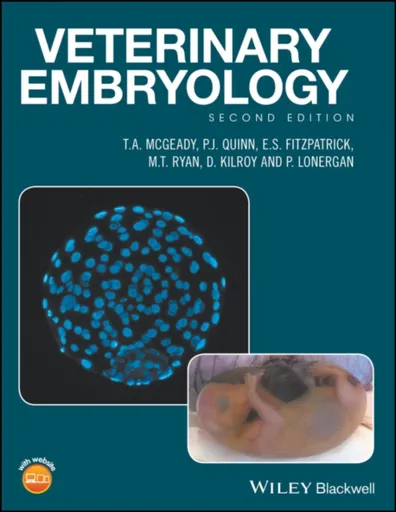 Veterinary Embryology - D.  Kilroy, T. A.  McGeady, P. J.  Quinn, P.  Lonergan, M. T.  Ryan, E. S.  Fitzpatrick