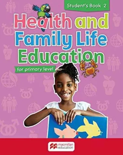 Health and Family Life Education Student's Book 2 - Clare Eastland