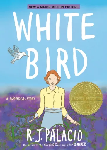 White Bird: A Wonder Story (A Graphic Novel) - Raquel J. Palaciová