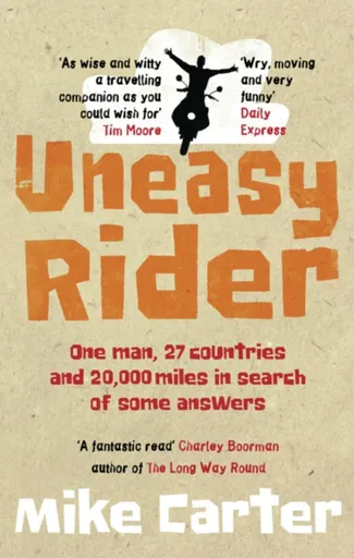 Uneasy Rider - Mike Carter