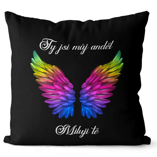 Polštář Ty jsi můj anděl (Velikost: 55 x 55 cm)