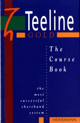 Teeline Gold Coursebook - Celia Osborne, Ulli Parkinson, Stephanie Hall, Meriel Bowers, Jean Clarkson