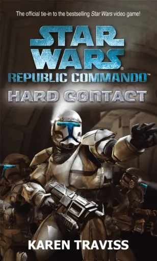 Star Wars Republic Commando: Hard Contact - Karen Travissová