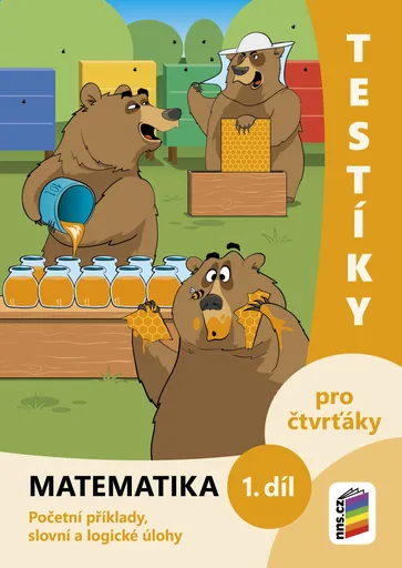 Testíky pro čtvrťáky – matematika, 1. díl (barevný pracovní sešit) (4-20)