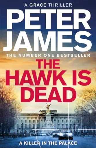 The Hawk Is Dead - Peter James