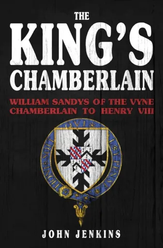 The King's Chamberlain - John Jenkins