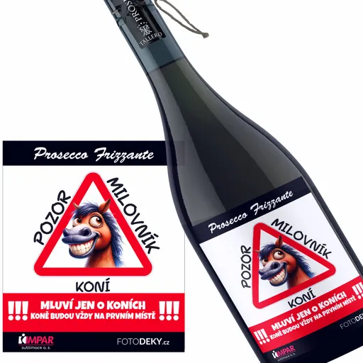Víno Pozor milovník koní (Druh Vína: Prosecco)