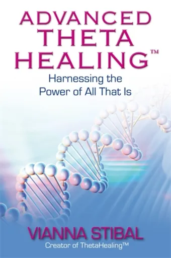 Advanced ThetaHealingÂ® - Stibal Vianna