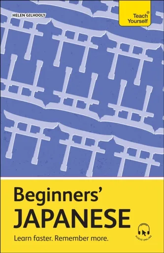 Beginners' Japanese - Helen Gilhooly