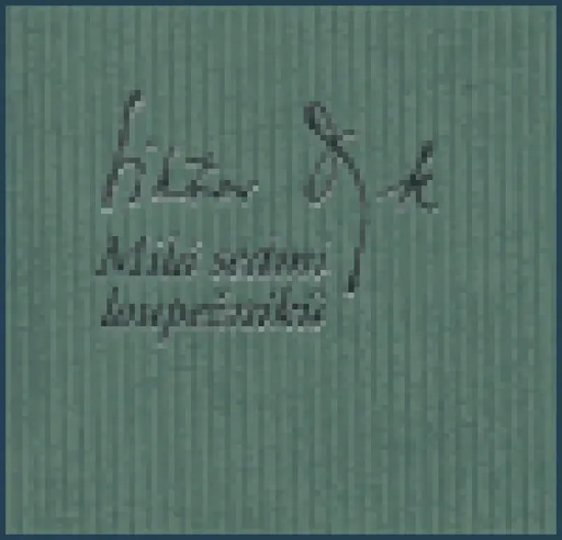 Milá sedmi loupežníků - Viktor Dyk, Markéta Hlinovská