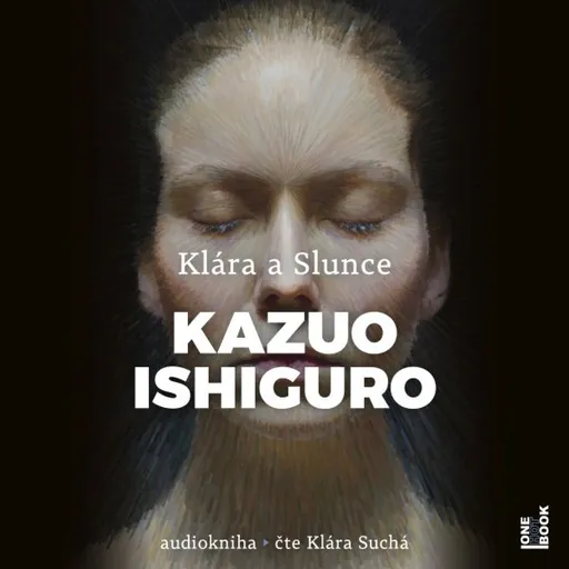 Klára a Slunce - Kazuo Ishiguro - audiokniha