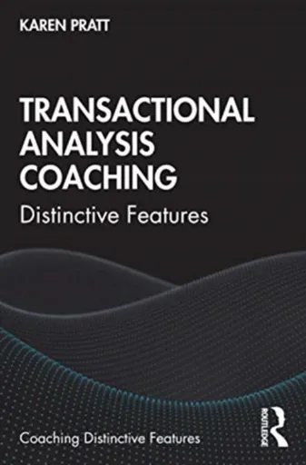 Transactional Analysis Coaching - Karen Pratt