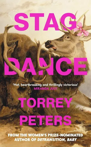 Stag Dance - Torrey Peters