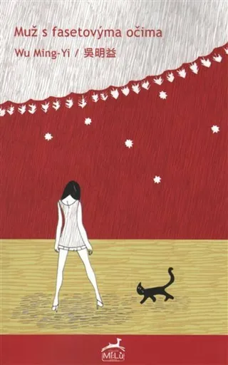 Muž s fasetovýma očima - Tomáš Řízek, Wu Ming-yi