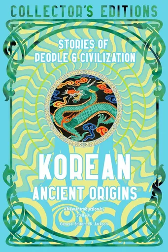 Korean Ancient Origins - Stella Xu