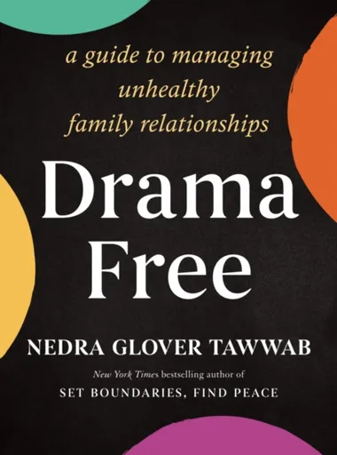 Drama Free - Nedra Gloverová Tawwabová